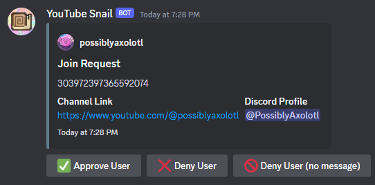 A join request for PossiblyAxolotl. There's an approve, deny, and deny with no message button.
